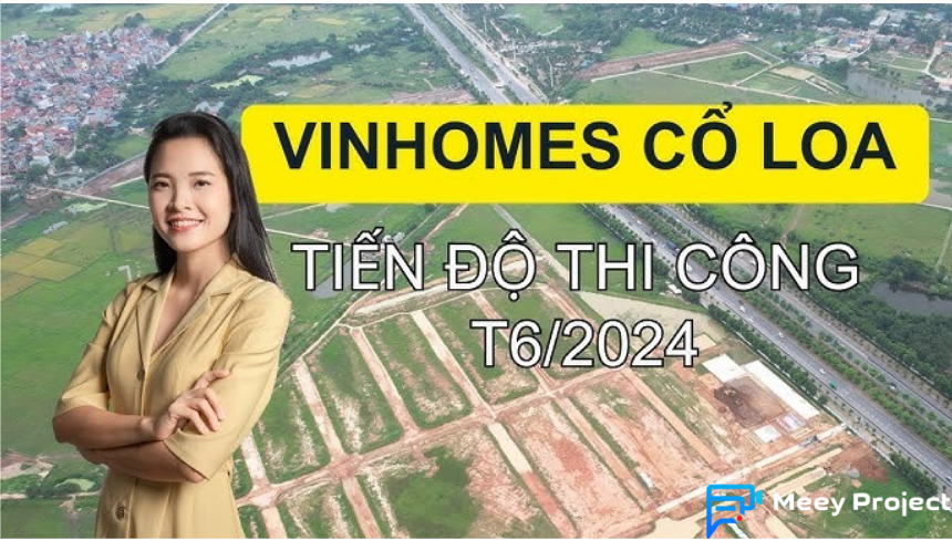 Tiến độ Vinhomes Cổ Loa