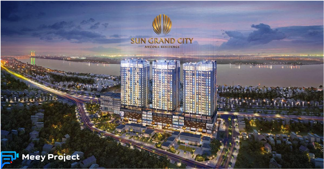 Tổng quan dự án Sun Grand City Ancora Residence